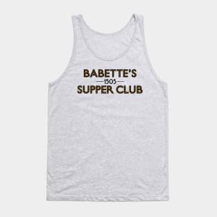 Babette's Supper Club Tank Top